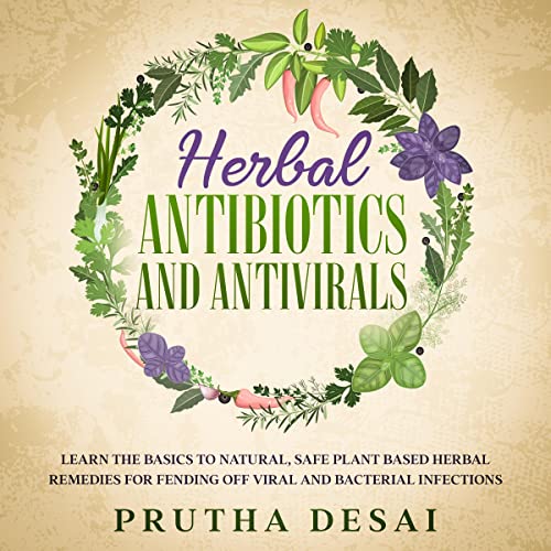 Herbal Antibiotics and Antivirals by Prutha Desai episode artwork