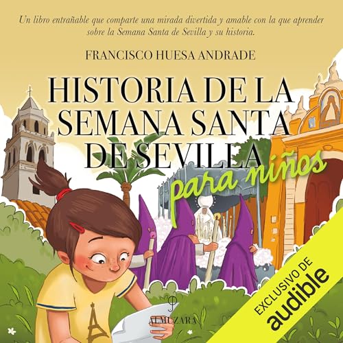 『Historia de la Semana Santa de Sevilla para niños』のカバーアート