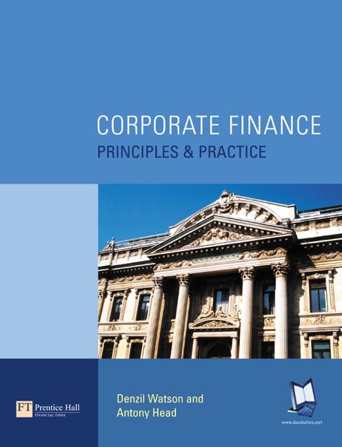 Corporate Finance: Principles and Practice