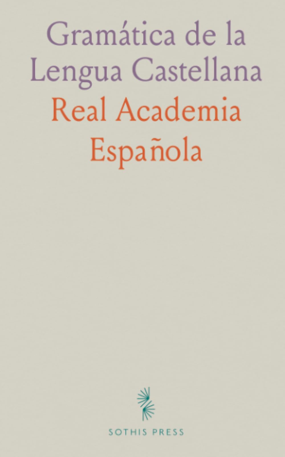 Gramática de la Lengua Castellana