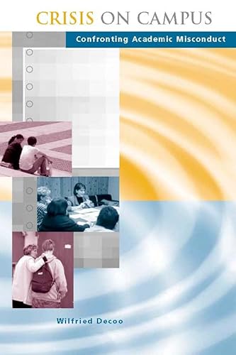 Crisis on Campus: Confronting Academic Misconduct (Bradford Books)