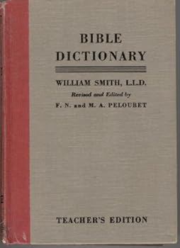 Dictionary of the Bible. Teacher's Edition