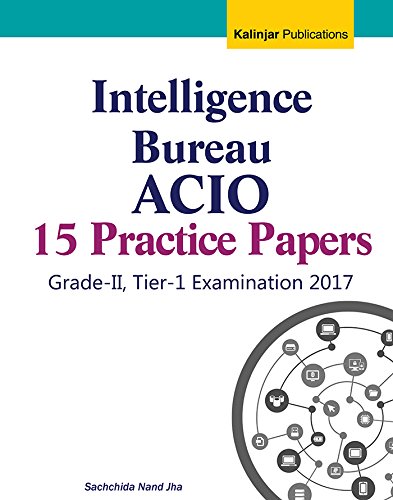 Intelligence Bureau ACIO Exam Grade-2 Practice Papers : Amazon.in: Books