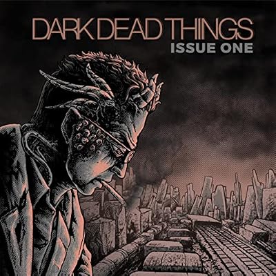 Dark Dead Things