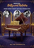 piano melodico ebay  Soulful Bollywood Melodies: Piano Sheet Music for Bollywood Hits