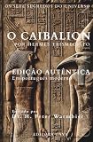 O Caibalion Edição Premium em Português Moderno: Os Sete Segredos do Universo de Hermes Trismegisto...