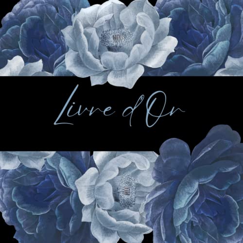 Livre d’Or champêtre, romantique, fleuri, pivoine, bleu gris: Mariage, Anniversaire, Enterrement vie de jeune fille, Noces, Cérémonie, Baby Shower, ... à remplir | Format carré | Pages vierges |