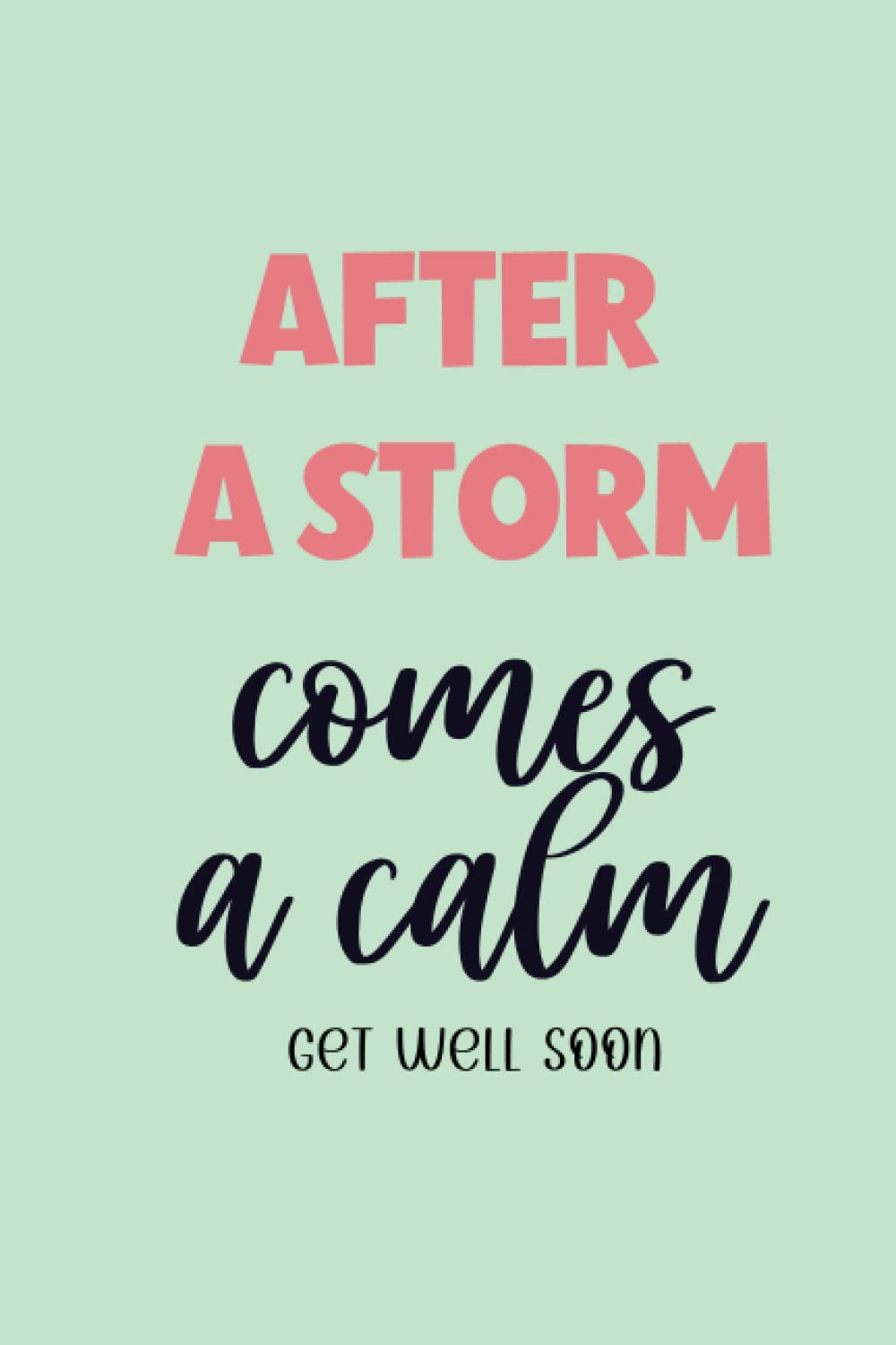 AFTER A STORM COMES A CALM |GET WELL SOON | BIBLE VERSE WORD SEARCH FOR WOMEN | GET WELL SOON GIFTS FOR WOMEN | BIBLE WORD SEARCH WITH VERSES