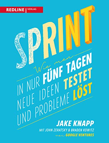 Sprint: Wie man in nur fünf Tagen neue Ideen