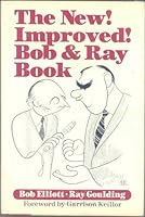 The New! Improved! Bob & Ray Book 0070193290 Book Cover