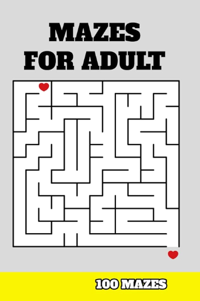 mazes-for-adults-100-puzzles-in-a-variety-of-styles-easy-medium-and-hard-large-print