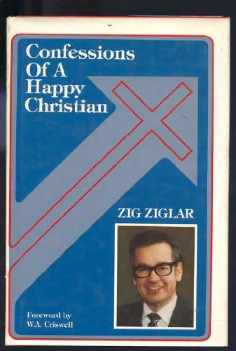 Confessions of a Happy Christian B000GJ8HP0 Book Cover