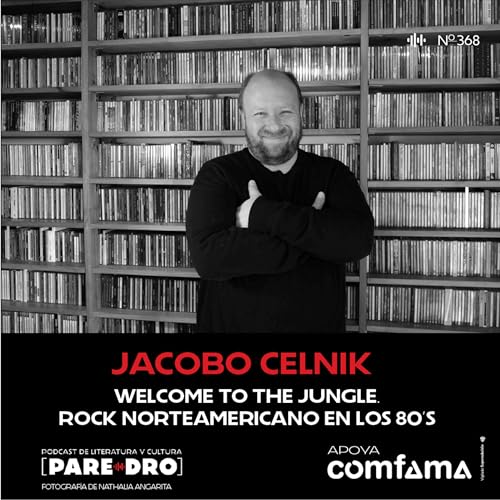 Jacobo Celnik: rock norteamericano de la d&eacute;cada de los cocg