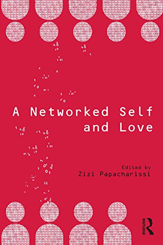 A Networked Self and Love (English Edition)
