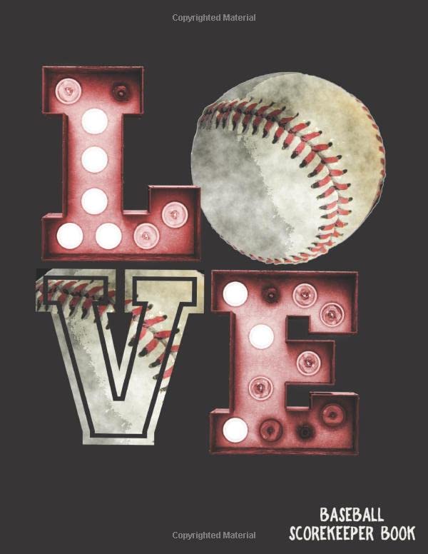 Love: Baseball Scorekeeper Book Log Sheets To Record The Game