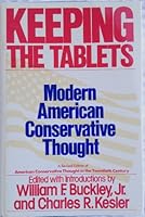 Keeping the Tablets: Modern American Conservative Thought 0060962852 Book Cover