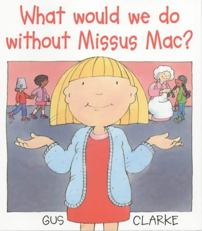 Buy What Would We Do Without Ms Mac? — BookShops.in