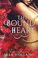 The Bound Heart: The Velvet Basement Series 1521008205 Book Cover