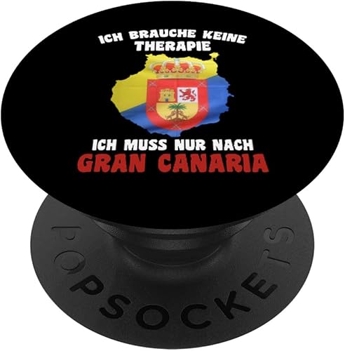 Brauche keine Therapie - Ich muss nur nach Gran Canaria PopSockets Swappable PopGrip