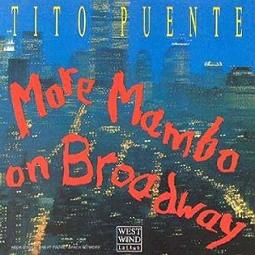 More Mambos on Broadway by Tito Puente (2013-08-05)