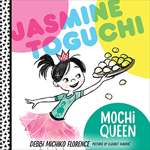 Jasmine Toguchi, Mochi Queen by Debbi Michiko Florence episode artwork