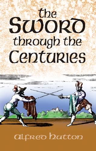 The Sword Through the Centuries (Dover Military History, Weapons, Armor)      Kindle Edition