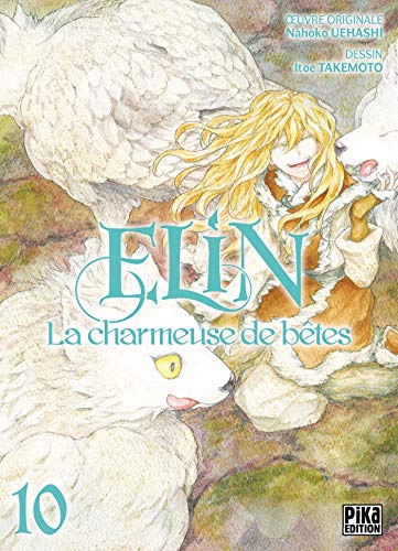 Elin la Charmeuse de Bêtes — Tome 10