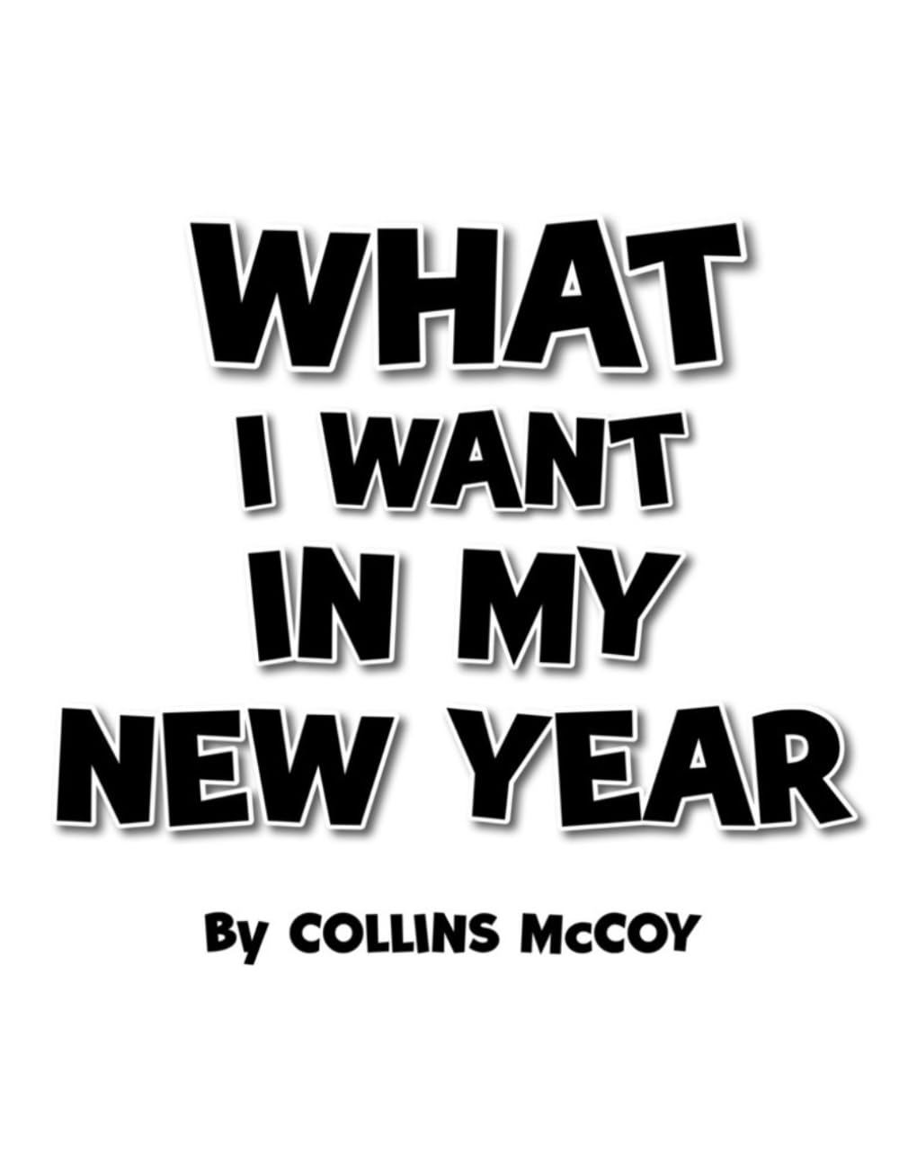 What I want in my New Year