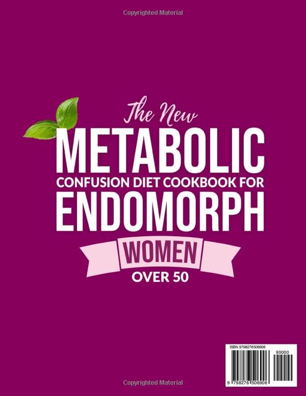 The Metabolic Confusion Diet Cookbook for Endomorph Women: Simple and Fast 5-Ingredient Meals to Activate Fat Burning, Support Hormone Balance and ... Counting a Single Calorie (Italian Edition) - Image 2
