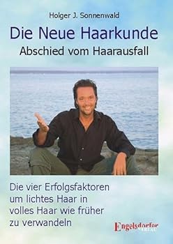 Paperback Die neue Haarkunde - Abschied vom Haarausfall [German] Book