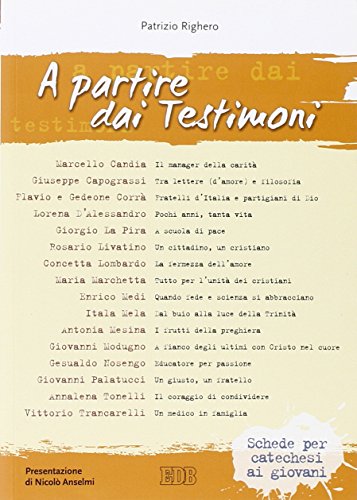 A partire dai testimoni. Schede per catechesi ai giovani