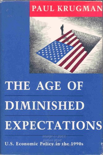 The Age of Diminished Expectations: U.S. Econom... 026211156X Book Cover