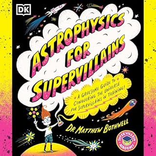 Astrophysics for Supervillains Audiolibro Por Matthew Bothwell arte de portada