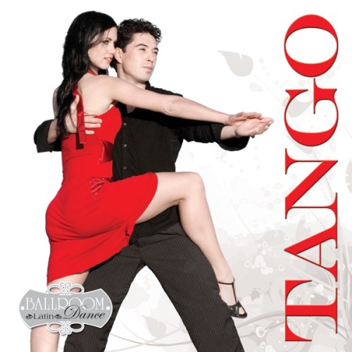 Latin Ballroom Dance: Tango [Audio CD] Various Artists
