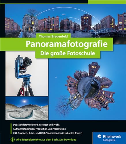Panoramafotografie: Die große Fotoschule – seitentreues E-Book in Farbe für Fire-Tablets und Kindle-Apps