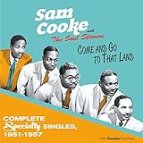 Come & Go To That Land: Complete Specialty Singles