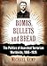 Produktbild Kemp, M: Bombs, Bullets and Bread: The Politics of Anarchist Terrorism Worldwide, 1866-1926