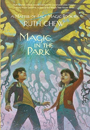 [(Magic in the Park)] [By (author) Ruth Chew] p... B018CK0Y0A Book Cover