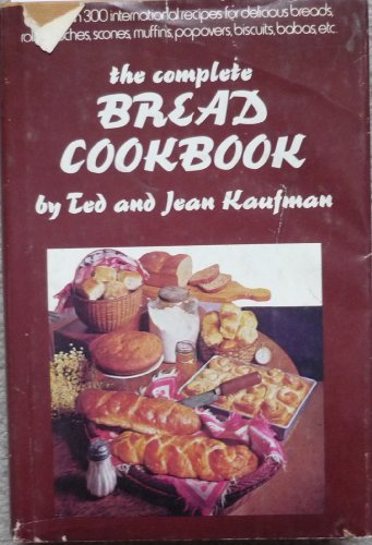 The Complete Bread Cookbook 0517107155 Book Cover