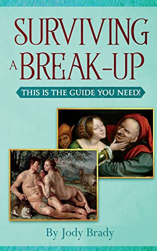 Surviving a Break-Up: This Is the Guide You Need!