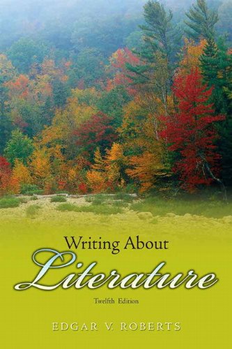 Writing About Literature (12th Edition)