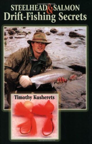 Steelhead & Salmon Drift-Fishing Secrets