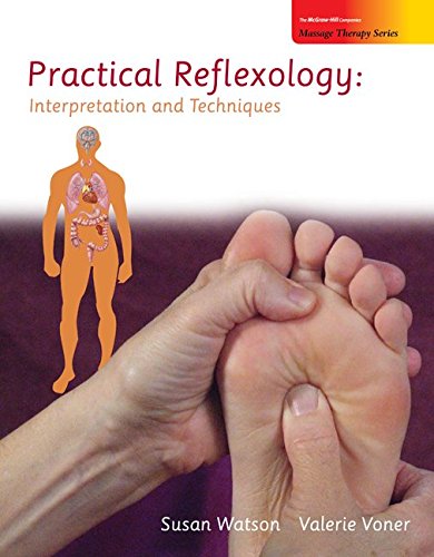Practical Reflexology: Interpretation and Techniques (Massage Therapy)
