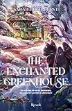 libri fantasy 2019 per ragazzi  The Enchanted Greenhouse. La biblioteca di Daphne
