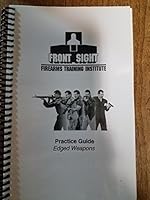 Practice Guide: Edged Weapons 0971126666 Book Cover