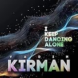 I Keep Dancing Alone
