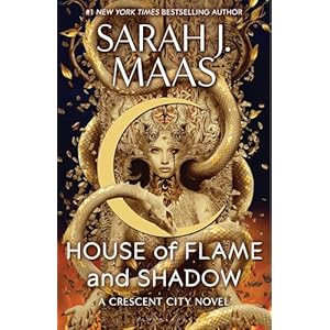 House of Flame and Shadow (Crescent...