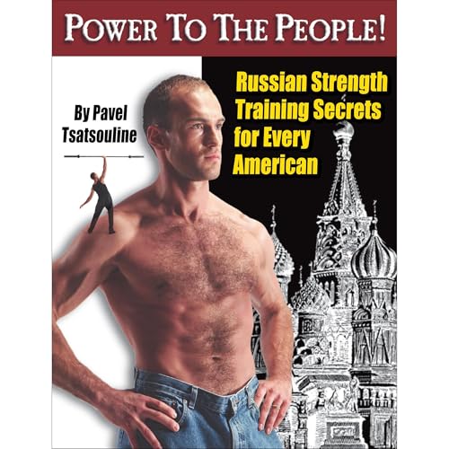 Power to the People! by Pavel Tsatsouline episode artwork