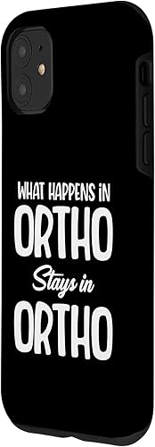 Vista 8 de iPhone 13 What Happens In Ortho Stays In Ortho Funny Ortho Nurse Case