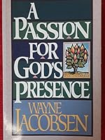 A Passion for God's Presence 0890819165 Book Cover